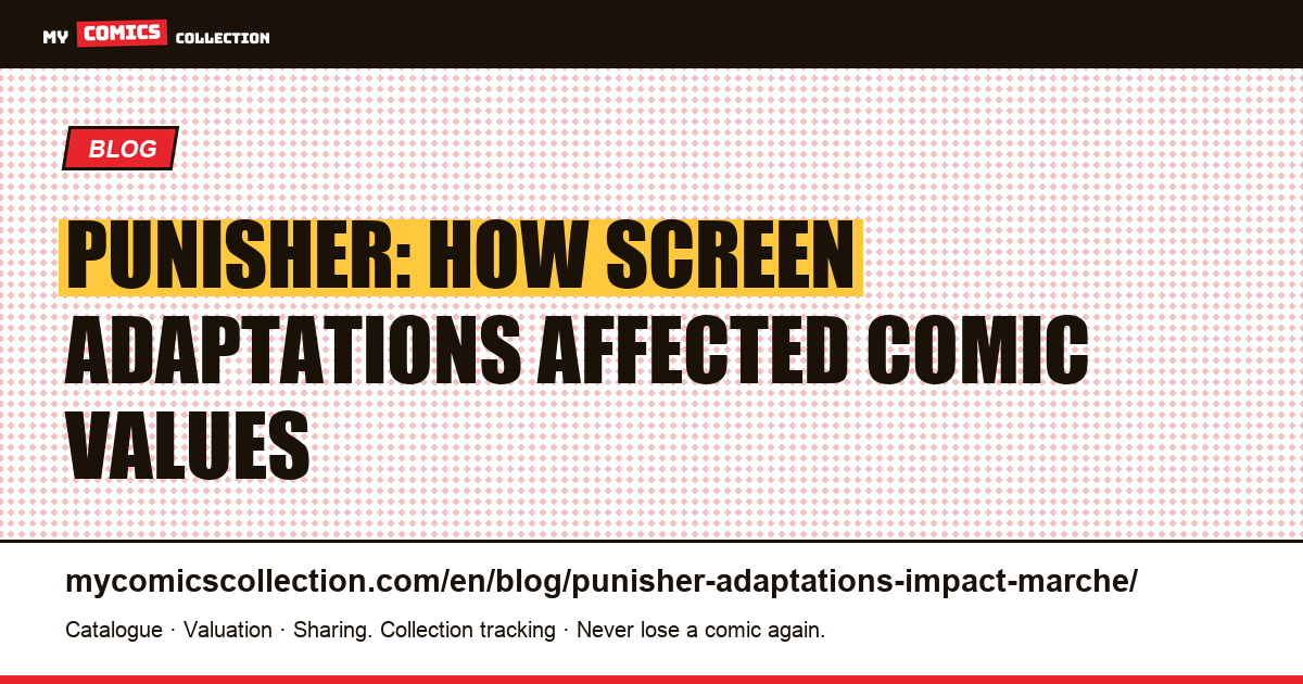 Punisher on Screen: The Real Impact of Adaptations on the Comic Market — article illustration