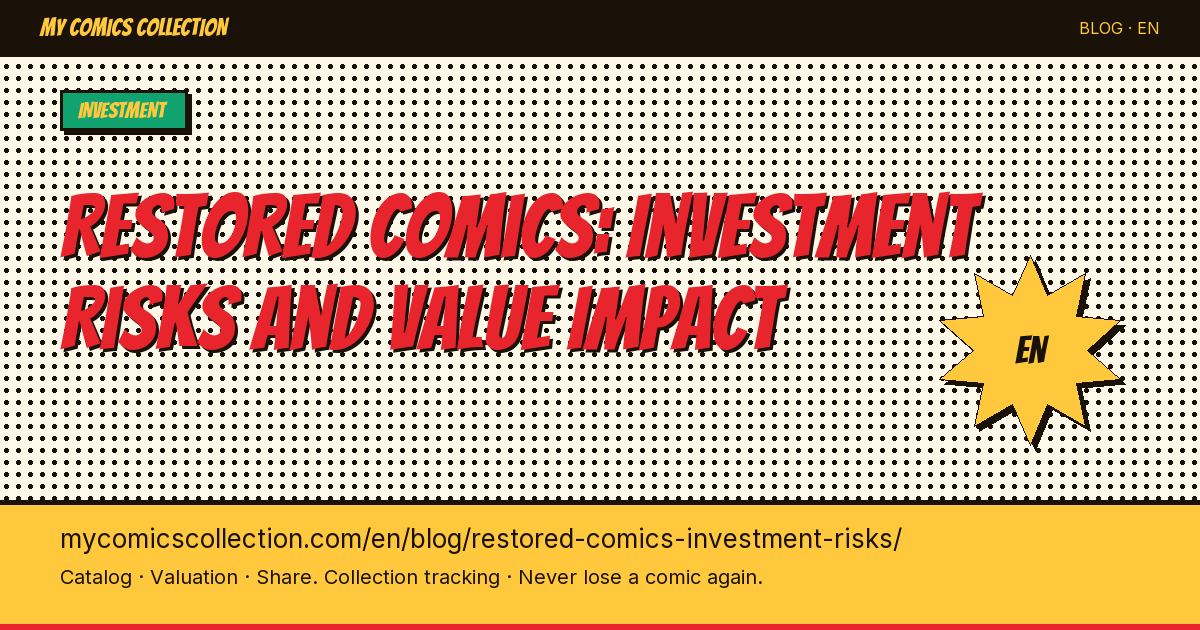 Restored comics: investment risks and value impact — article illustration