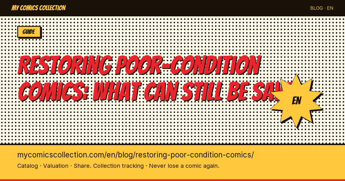 Restoring Poor-Condition Comics: What Can Still Be Saved — article illustration