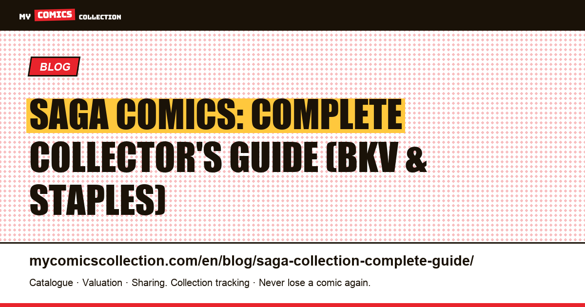 Saga (Image Comics): the complete collector's guide — article illustration