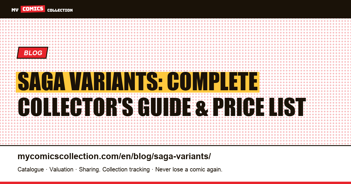 Saga Variants: The Complete Collector's Guide to Rare Image Comics Editions — article illustration