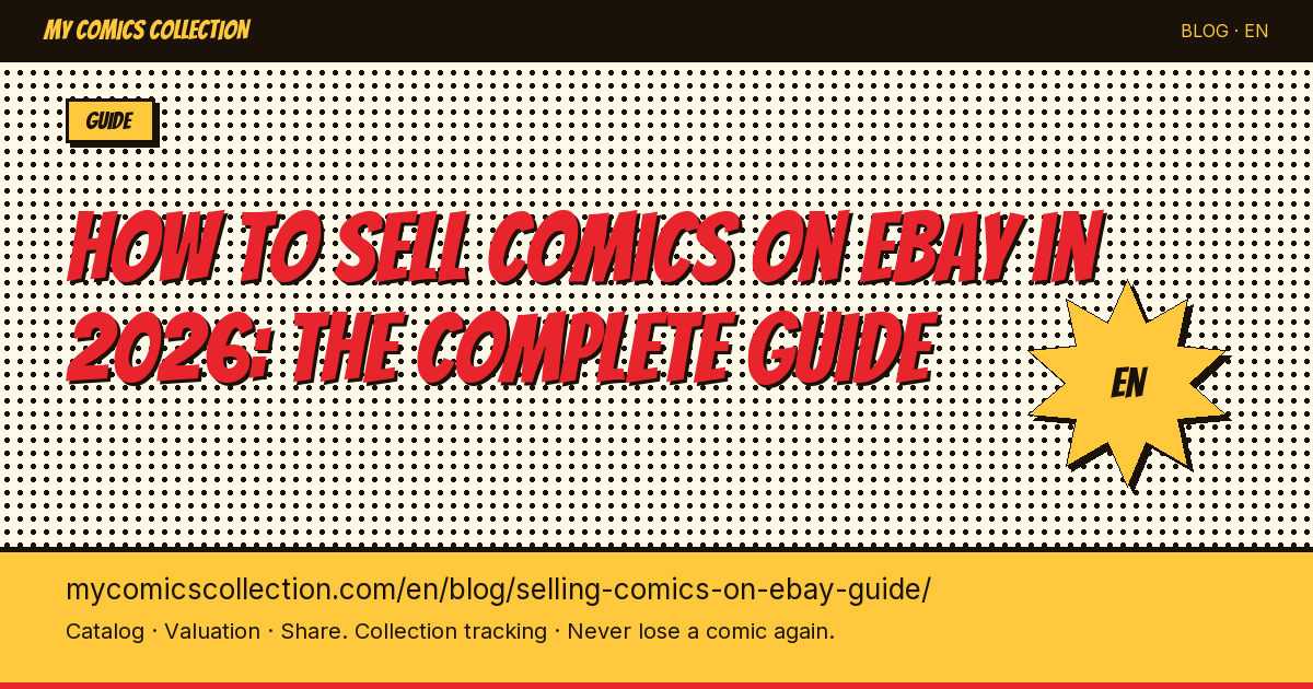 How to Sell Comics on eBay in 2026: The Complete Guide — article illustration