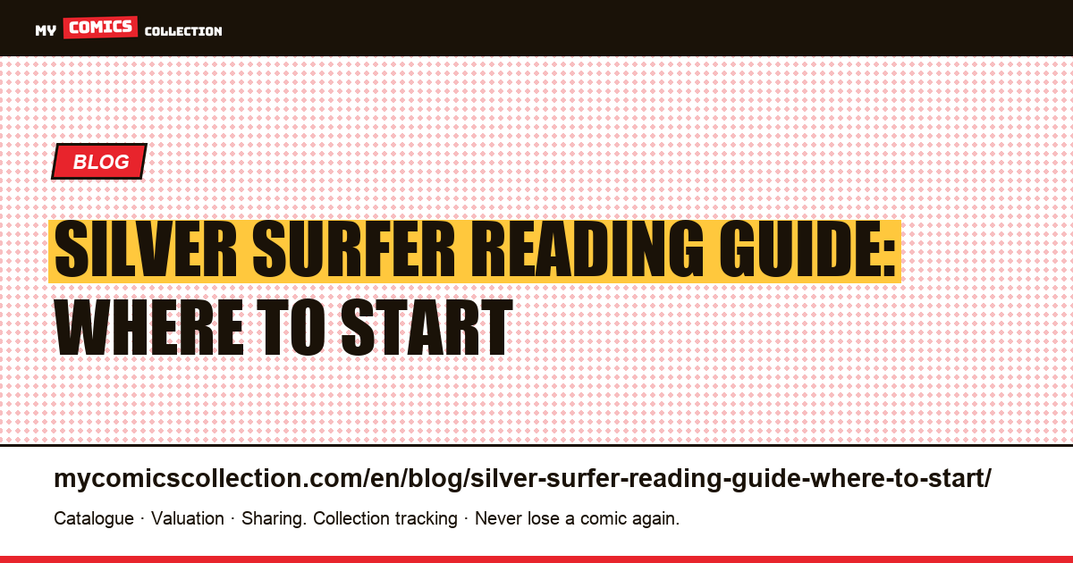 Silver Surfer Reading Guide: Where to Start — article illustration