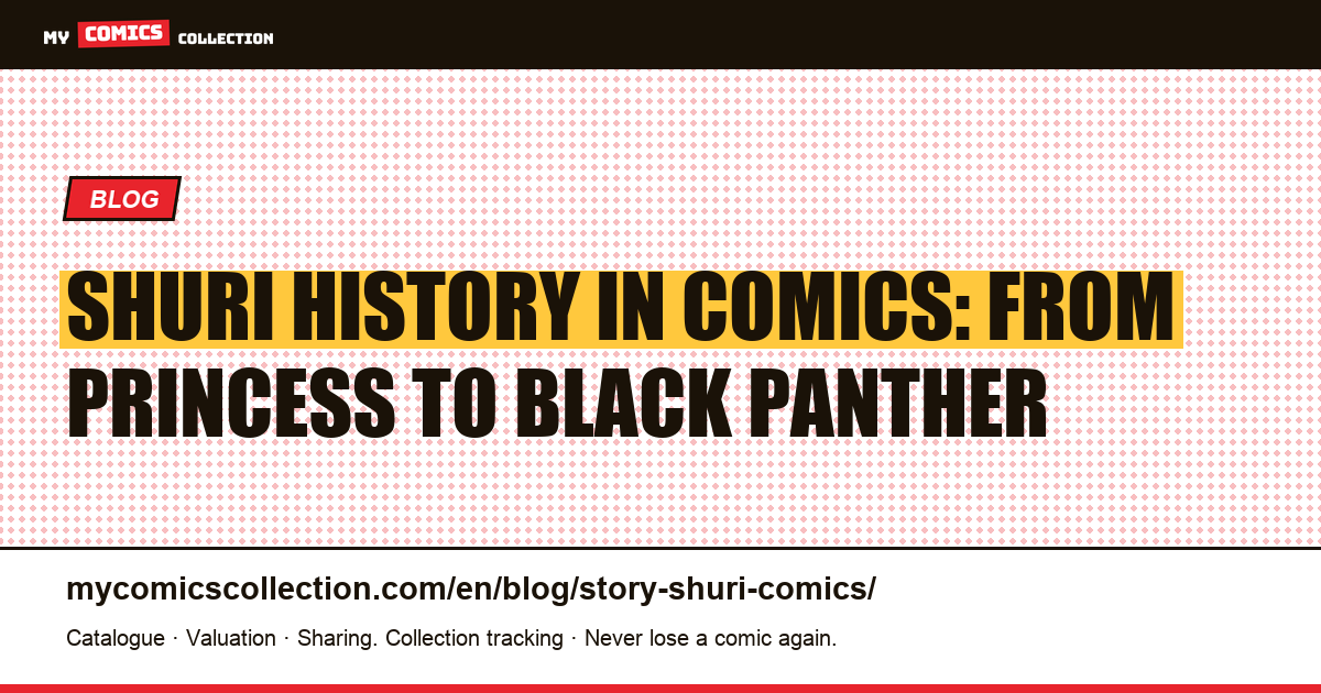Shuri History in Comics: From Princess to Black Panther — article illustration