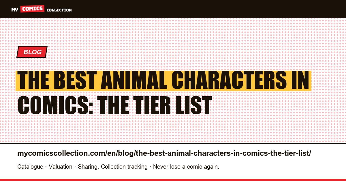 The best animal characters in comics: the tier list — article illustration