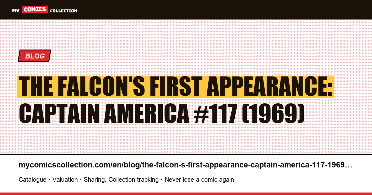 The Falcon's First Appearance: Captain America #117 (1969) — article illustration