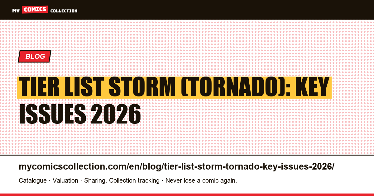 Tier list Storm (Tornado): key issues 2026 — article illustration