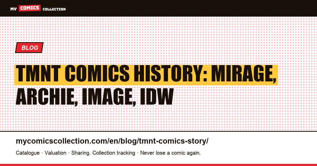 TMNT Comics History: Mirage, Archie, Image, IDW — article illustration