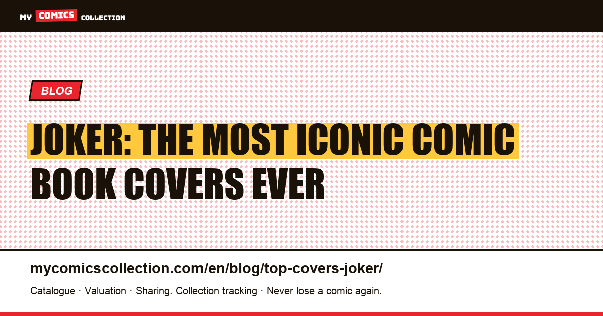 The most iconic Joker comic covers — article illustration