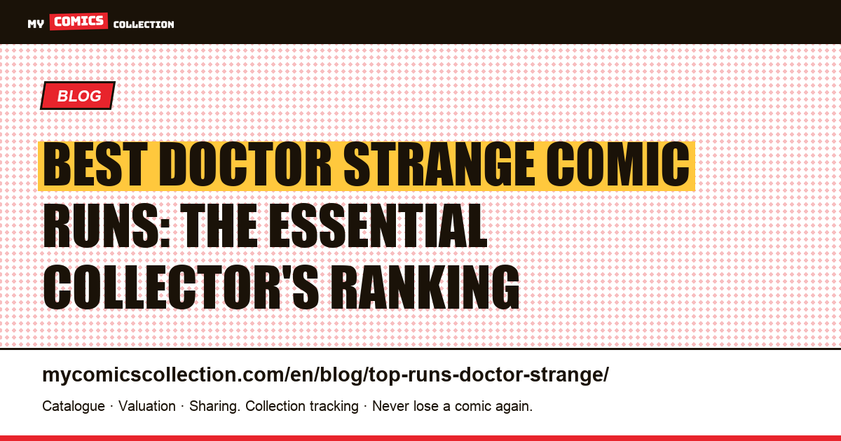 Best Doctor Strange Comic Runs: The Essential Collector's Ranking — article illustration