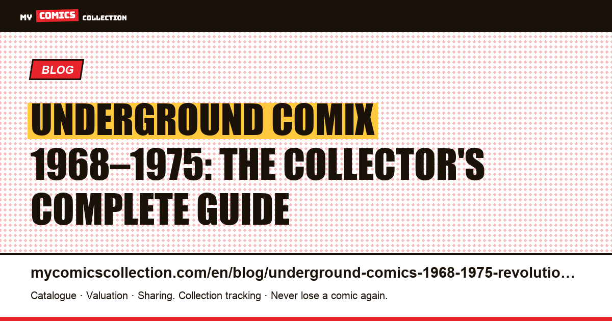 Underground Comix 1968–1975: The Complete Collector's Guide — article illustration