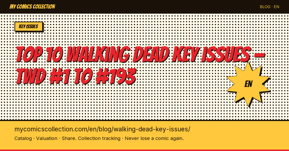 Top 10 essential Walking Dead key issues — article illustration