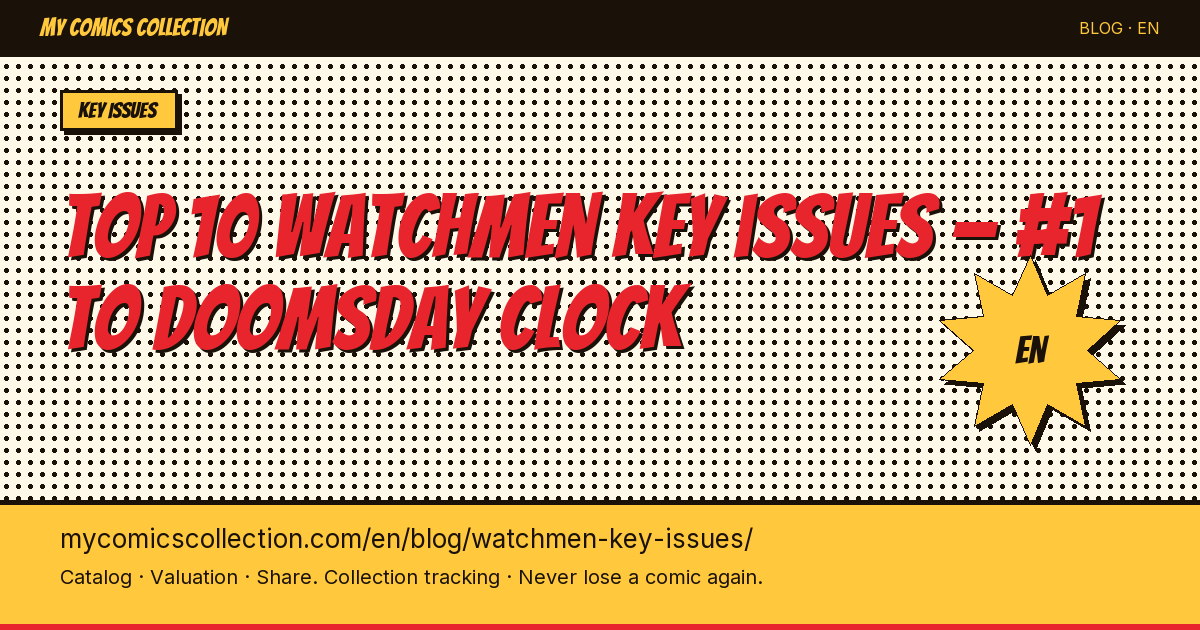 Top 10 essential Watchmen key issues — article illustration