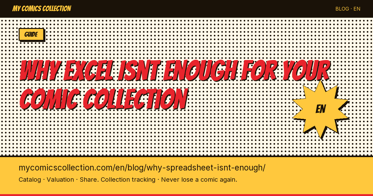 Why Excel and Google Sheets arent enough for your comic collection — article illustration