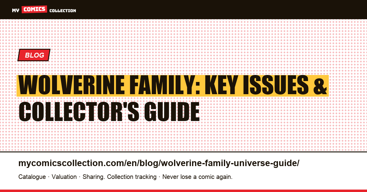 Wolverine Family: X-23, Daken, Honey Badger and Every Legacy Character to Collect — article illustration