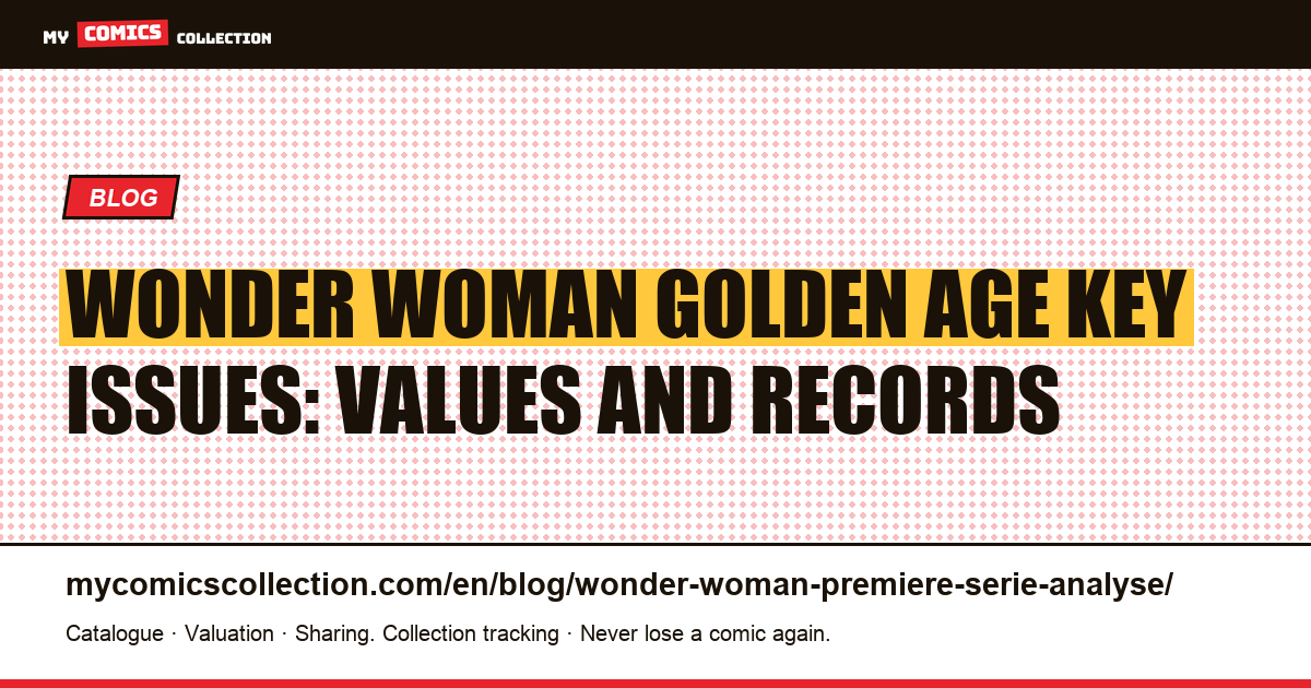 Wonder Woman: key issues of the original series (1941–1942) — article illustration