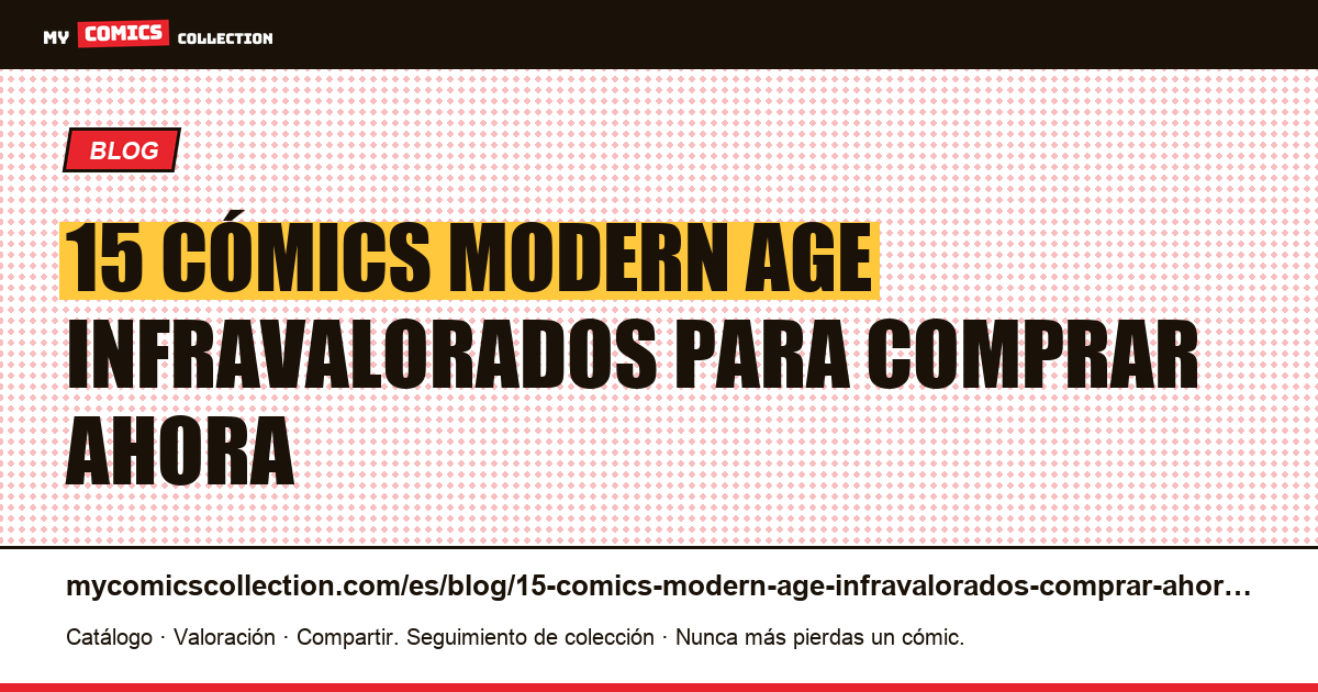 15 cómics Modern Age infravalorados para comprar ahora — ilustración del artículo