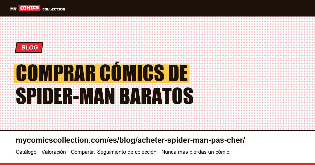 Comprar cómics de Spider-Man baratos — ilustración del artículo