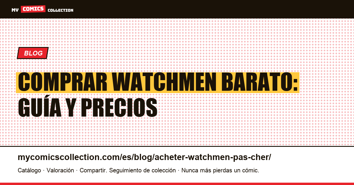 Comprar Watchmen barato — ilustración del artículo