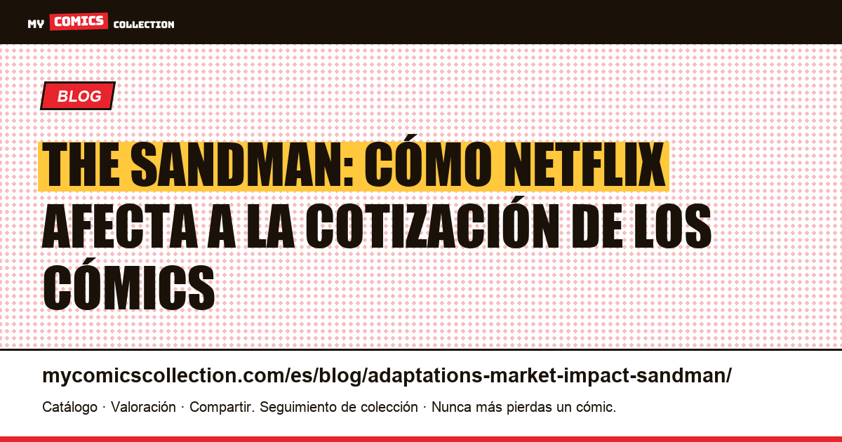 Adaptaciones de The Sandman: impacto real en el mercado — ilustración del artículo