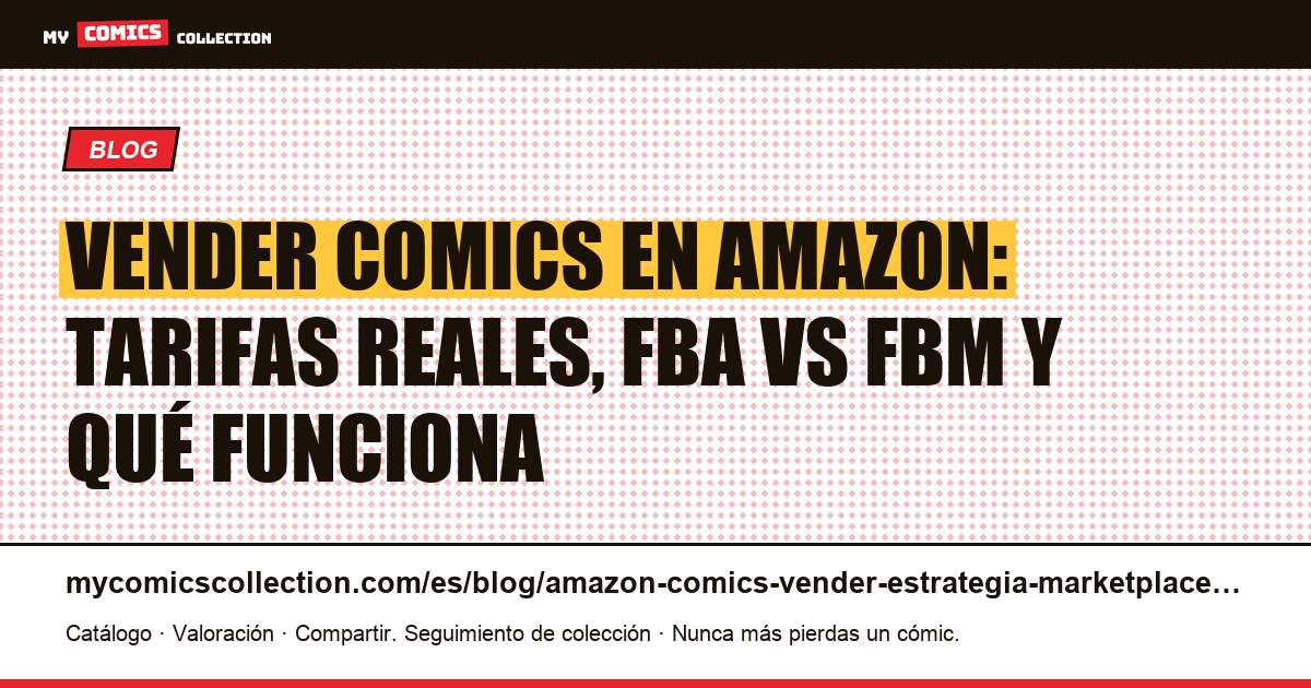 Vender comics en Amazon Marketplace FR/EU: guía práctica 2026 — ilustración del artículo