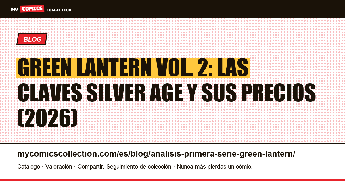 Green Lantern primera serie: análisis y claves Silver Age — ilustración del artículo