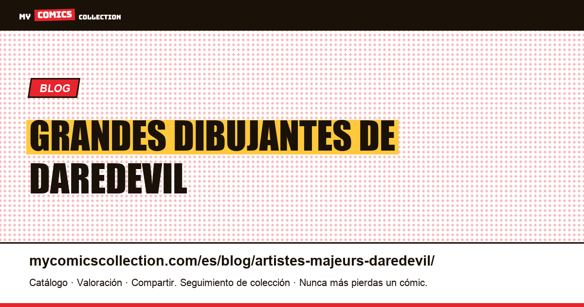 Grandes dibujantes de Daredevil — ilustración del artículo