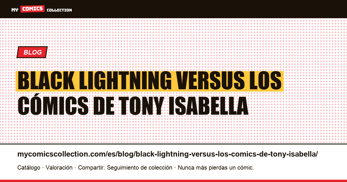 Black Lightning versus los cómics de Tony Isabella — ilustración del artículo
