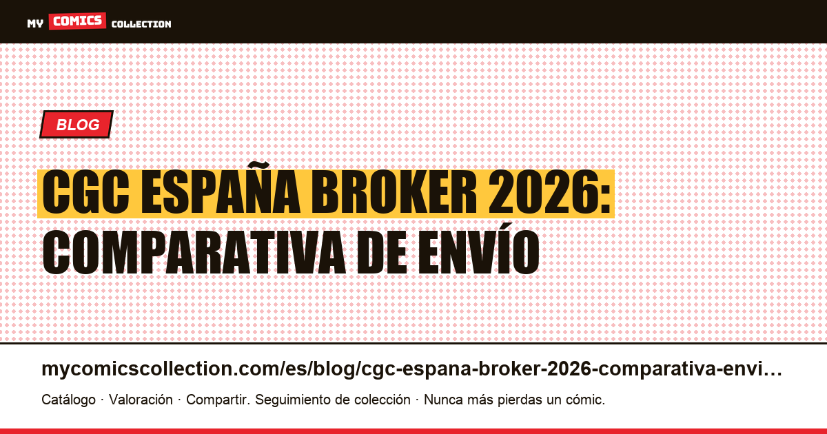 CGC España broker 2026: comparativa de envío y costes — ilustración del artículo