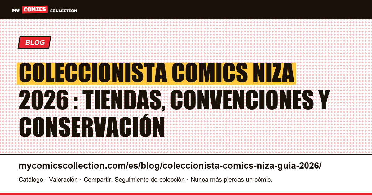 Coleccionista de comics en Niza: guía 2026 — ilustración del artículo