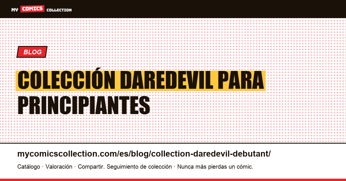Colección Daredevil para principiantes — ilustración del artículo