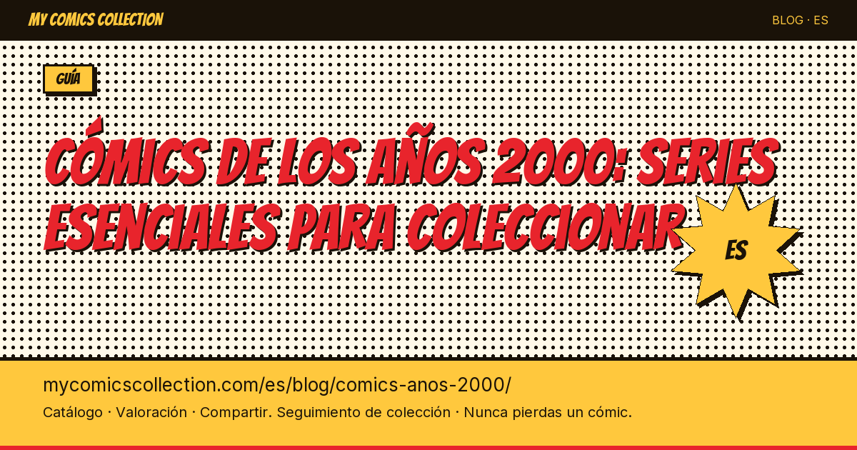 Cómics de los años 2000: las series esenciales para coleccionar — ilustración del artículo