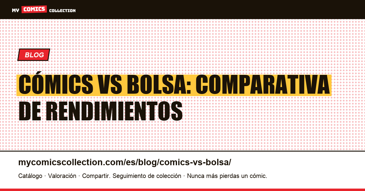 Cómics vs Bolsa: ¿qué inversión rinde más? — ilustración del artículo