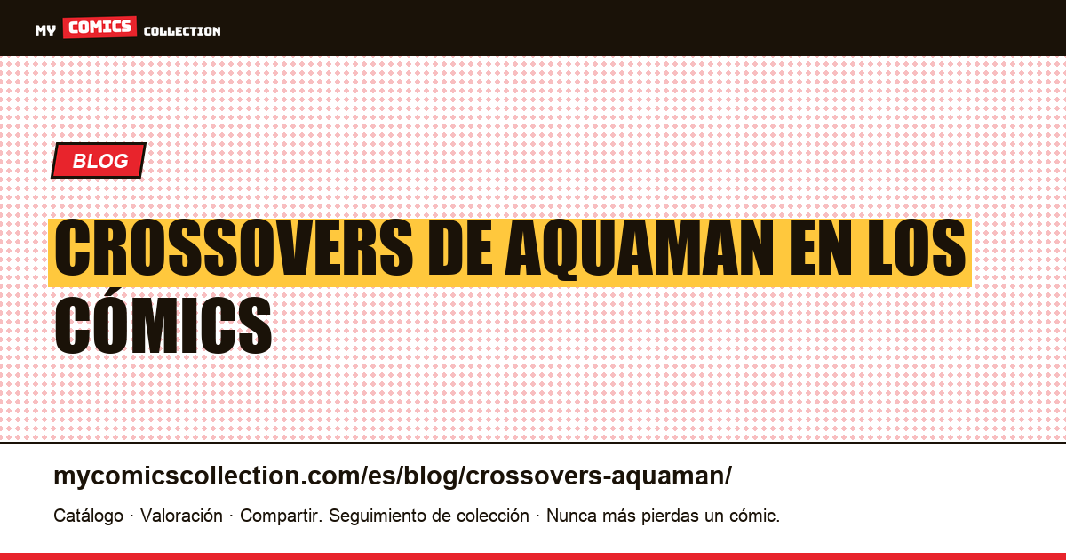 Crossovers de Aquaman — ilustración del artículo