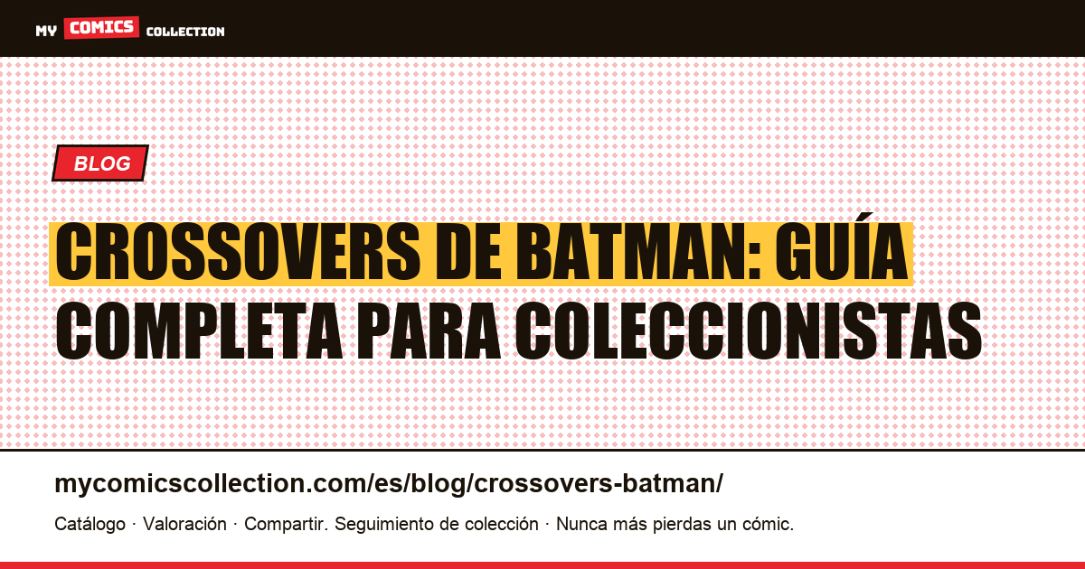 Crossovers de Batman — ilustración del artículo