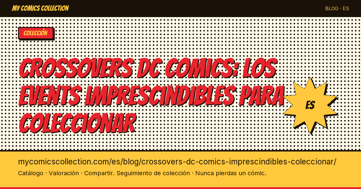 Los crossovers DC Comics imprescindibles para coleccionar — ilustración del artículo