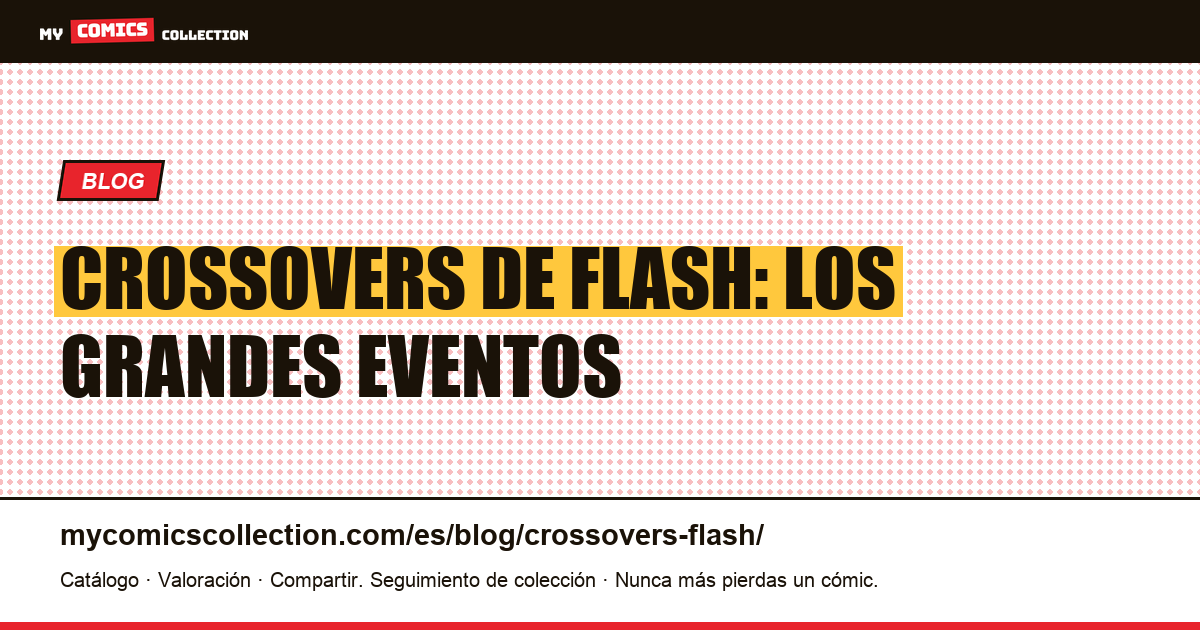 Crossovers de Flash — ilustración del artículo