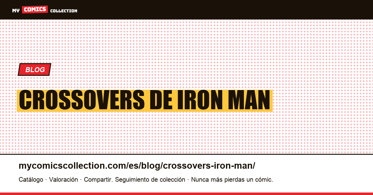 Crossovers de Iron Man — ilustración del artículo