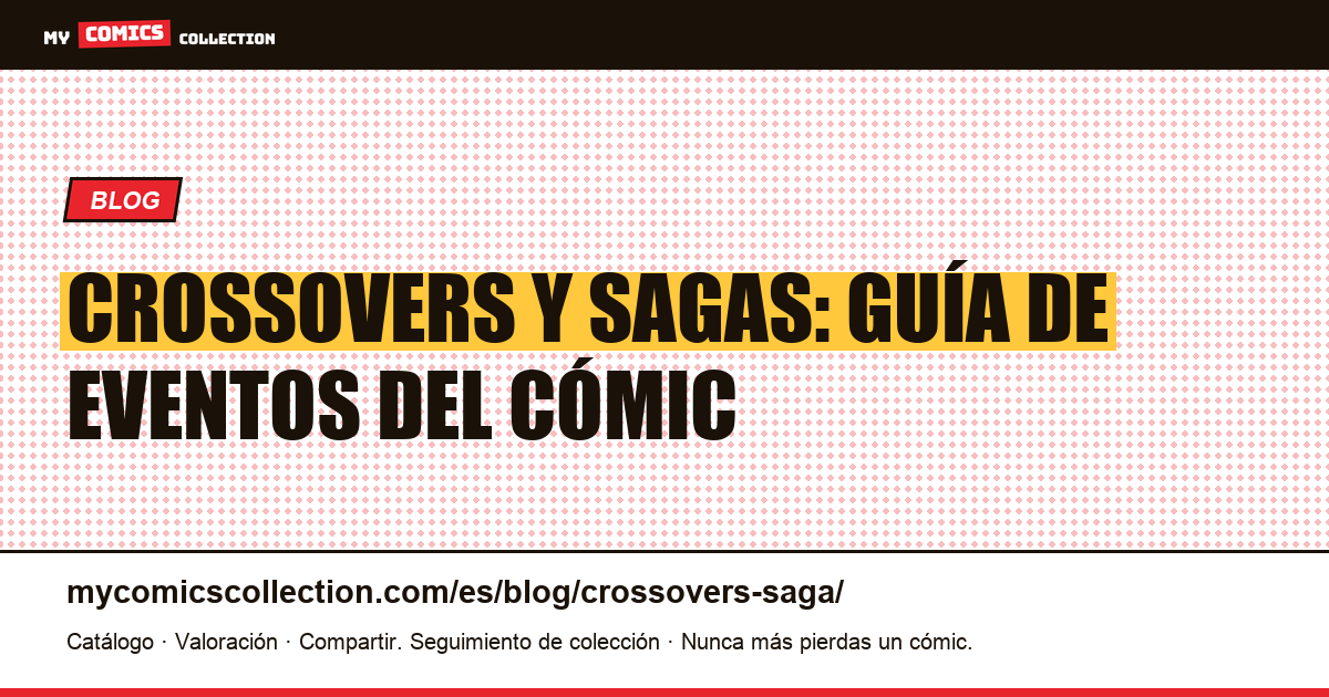 Crossovers y sagas — ilustración del artículo