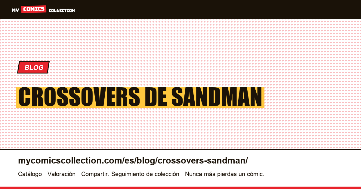 Crossovers de Sandman — ilustración del artículo