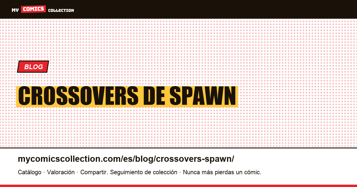 Crossovers de Spawn — ilustración del artículo