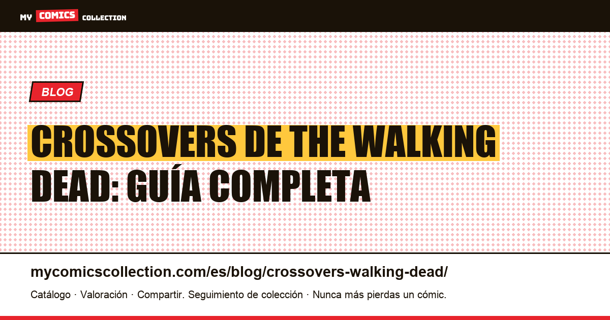 Crossovers de The Walking Dead — ilustración del artículo