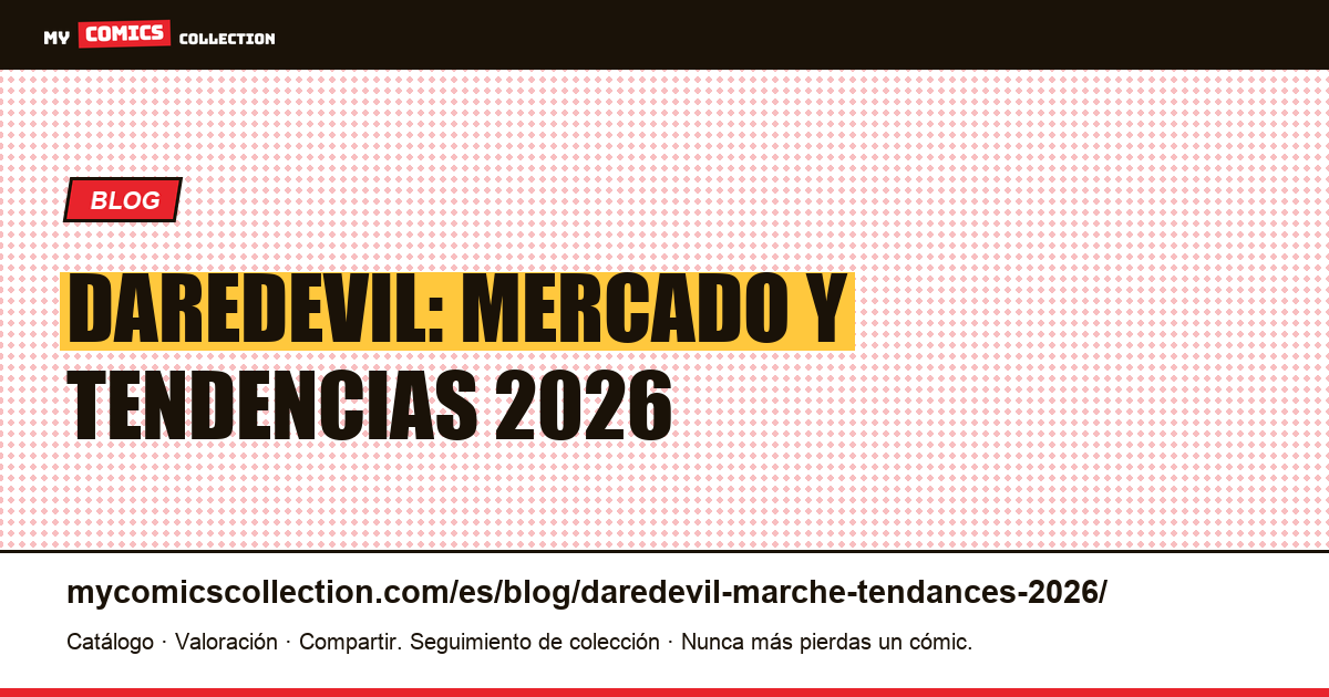 Daredevil: mercado y tendencias 2026 — ilustración del artículo