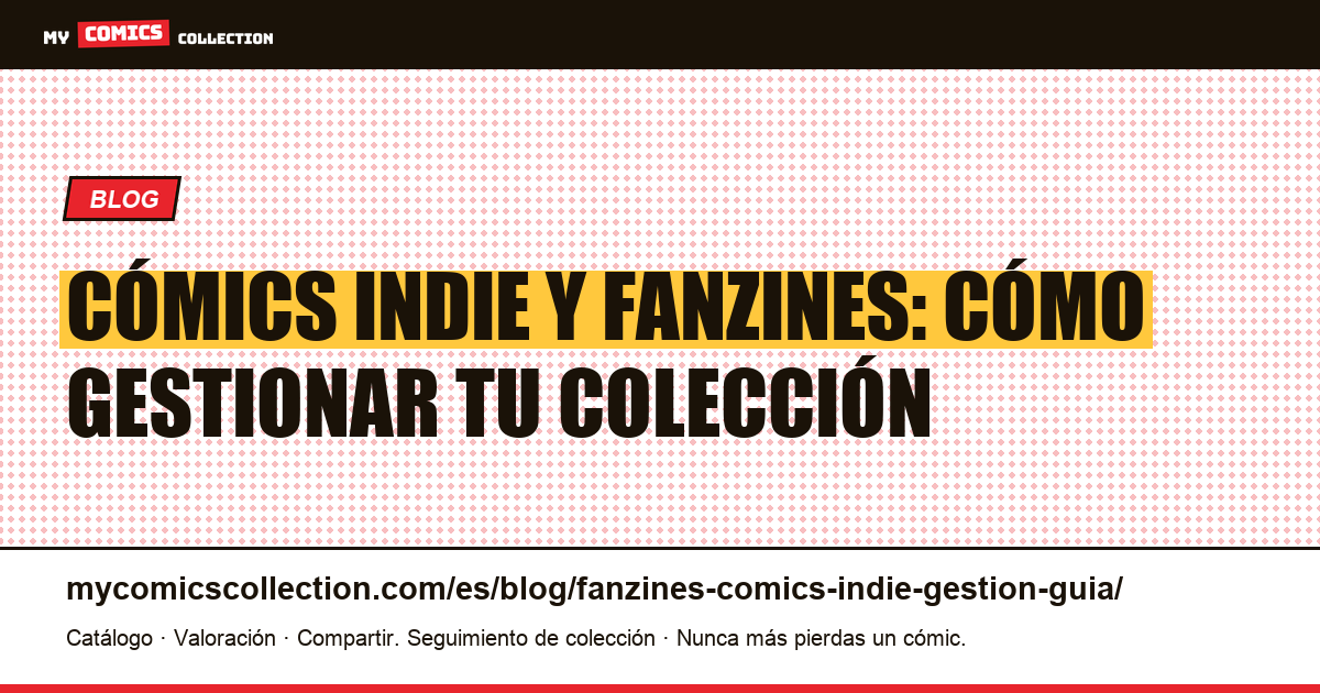 Fanzines y cómics independientes: guía de gestión completa — ilustración del artículo