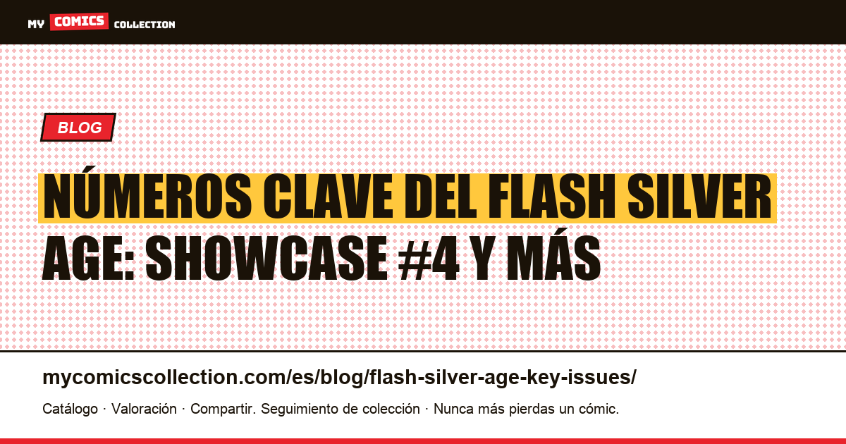 Números clave del Flash de la Silver Age — ilustración del artículo