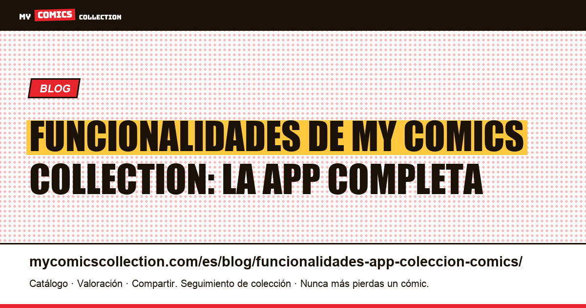 Funcionalidades de la app de colección de cómics — ilustración del artículo