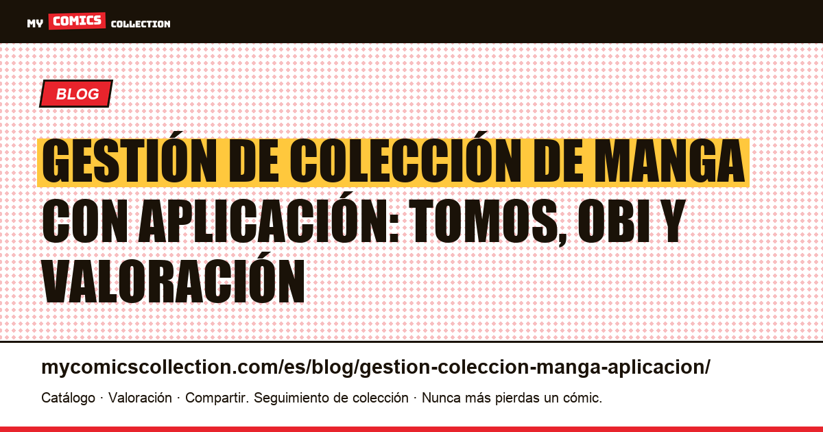 Gestión de colección de manga con una aplicación — ilustración del artículo