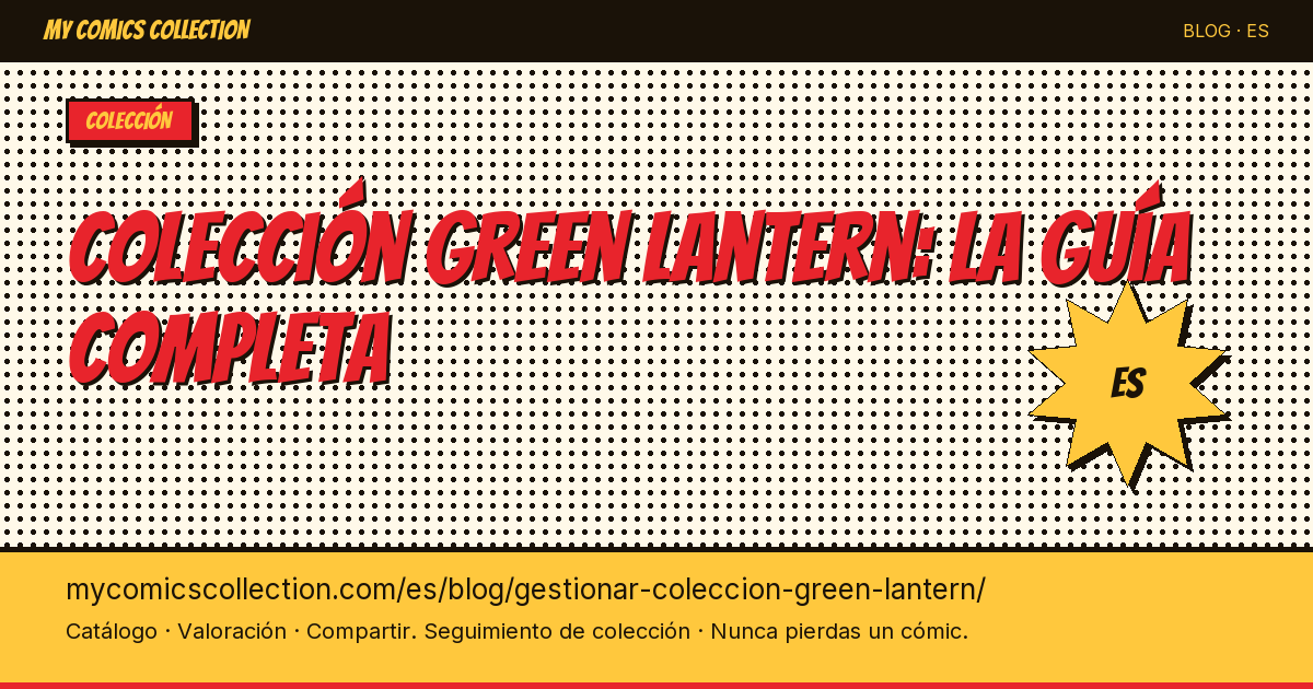 Gestionar tu colección Green Lantern: la guía completa — ilustración del artículo
