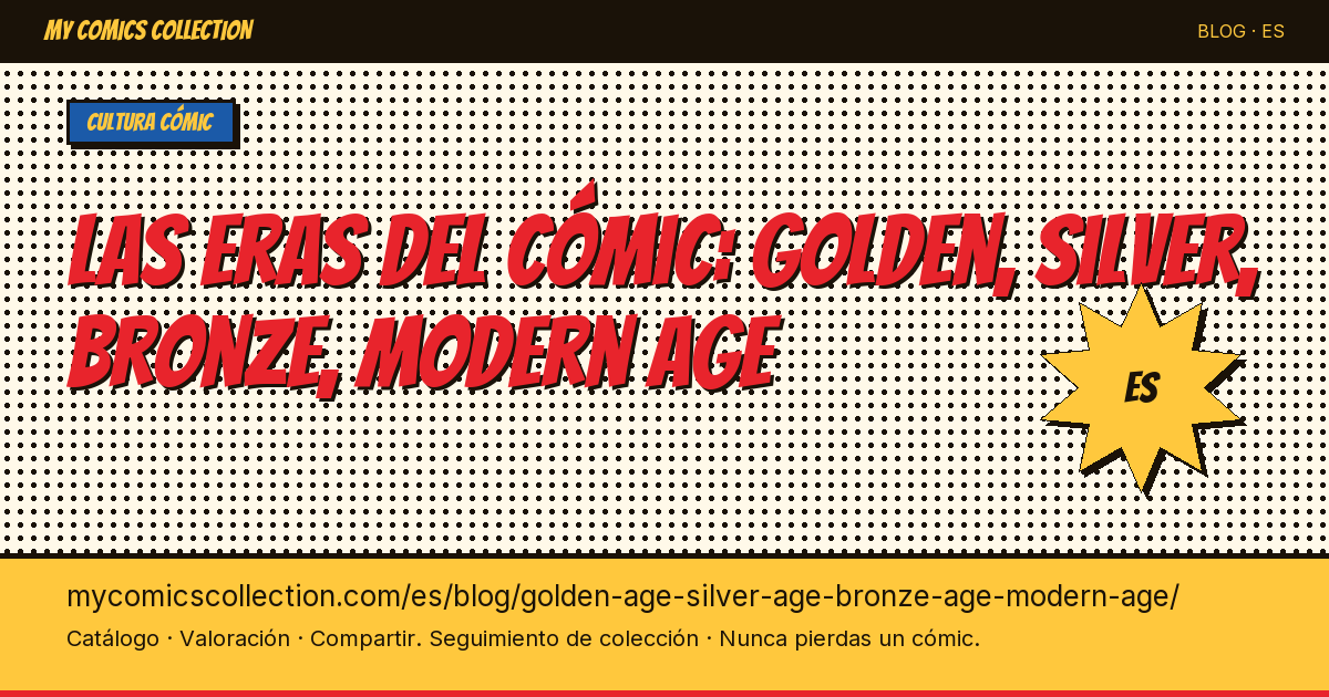 Golden Age, Silver Age, Bronze Age, Modern Age: las eras del cómic explicadas — ilustración del artículo