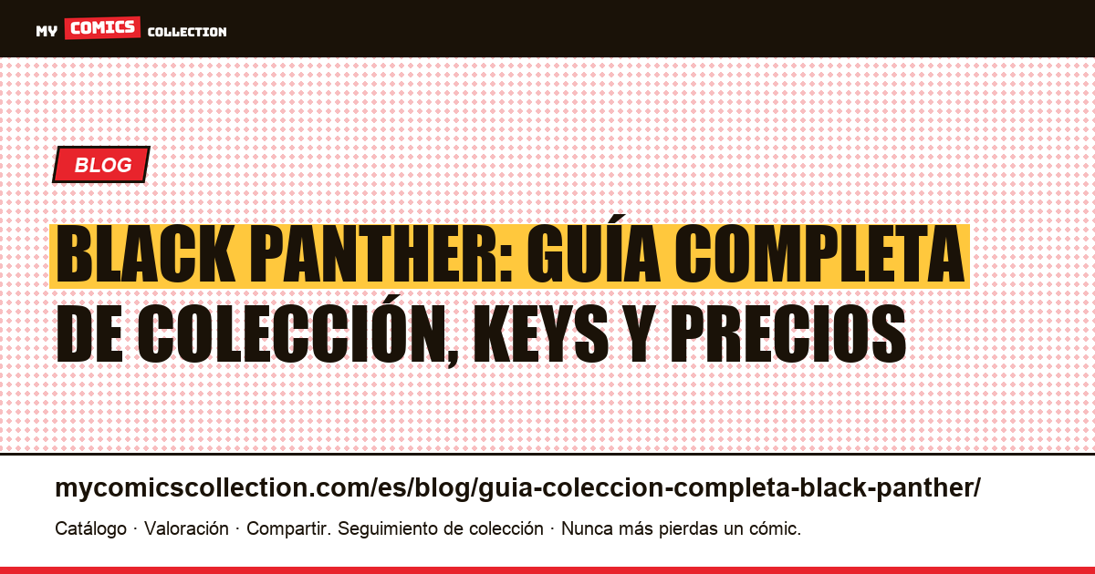 Guía de colección completa de Black Panther — ilustración del artículo